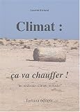 Climat : �a va chauffer !
