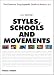 Styles, Schools and Movements: The Essential Encyclopaedic Guide to Modern Art