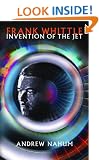 Frank Whittle: Invention of the Jet