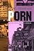 Porn: Myths for the Twentieth Century