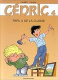 Revue Dupuis  / Cédric, tome 4 : Papa a de la classe