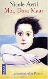 Moi, Dora Maar par Avril