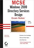 MCSE Windows 2000 Directory Services Design Exam Notes Exam 70-219