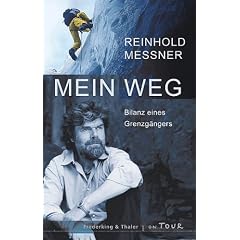 Mein Weg. Bilanz eines Grenzg�ngers
