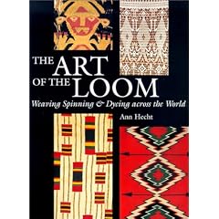 The Art of the Loom: Weaving, Spinning, and Dyeing Across the World