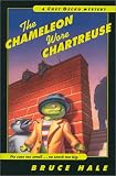 Chameleon Wore Chartreuse: A Chet Gecko Mystery