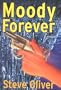 Moody Forever