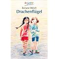 Drachenfl�gel: (lesen und verstehen)