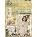 first steps in counted cross stitch basic how to lessons plus charts and projects for the beginner craft book