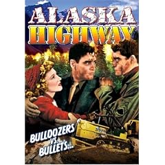 Alaska Highway by Action Classics
