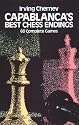 Capablanca's Best Chess Endings: 60 Complete Games