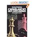Capablanca's Best Chess Endings: 60 Complete Games