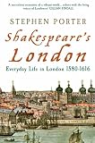 Shakespeare's London : everyday life in London, 1580-1616