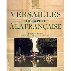 Versailles un jardin � la francaise