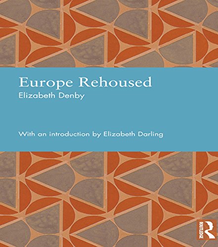 Europe Rehoused (Studies in International Planning History)