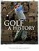 Golf a History