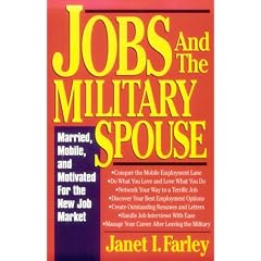 Jobs and the Military Spouse: Married, Mobile and Motivated for the New Job Market