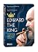 Edward the King