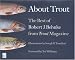 About Trout: The Best of Robert Behnke from Trout Magazine