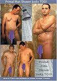 Primal Man Shower Jocks TOO