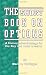 Books : The Short Book on Options: A Conservative Strategy for the Buy and Hold Investor