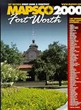 Mapsco 2000: Fort Worth Street Guide & Directory (Mapsco Street Guide and Directory Fort Worth)