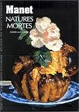 Manet : Natures mortes