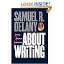 About Writing: Seven Essays, Four Letters, & Five Interviews