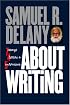 About Writing: Seven Essays, Four Letters, & Five Interviews