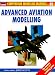 Advanced Aviation Modelling (Modelling Manuals)