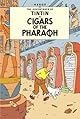 Cigars of the Pharaoh (Adventures of Tintin)