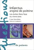 Infarctus, angine de poitrine : Les �viter, faire face ou vivre avec