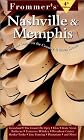 Frommer's Nashville & Memphis (Frommer's Nashville & Memphis, 4th ed)