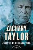 Zachary Taylor: The 12th President, 1849-1850 (The American Presidents)