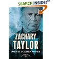 Zachary Taylor: The 12th President, 1849-1850 (The American Presidents)