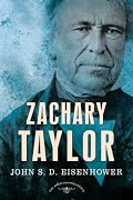 Zachary Taylor: The 12th President, 1849-1850 (The American Presidents)