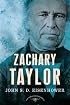 Zachary Taylor: The 12th President, 1849-1850 (The American Presidents)