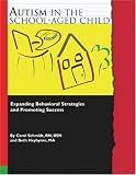 Autism in the School-Aged Child