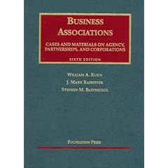 Cases and Materials on Business Associations: Agency, Partnerships, and Corporations (6th Edition)