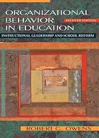 Organizational Behavior in Education: Instructional Leadership and School Reform (7th Edition)