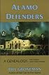 Alamo Defenders - A Genealogy: The People and Their Words