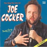 You Sing The Hits Of Joe Cocker (Karaoke)