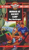 Murder at Hockey Camp (Screech Owls Series #4)