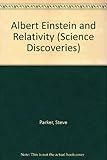 Albert Einstein and relativity