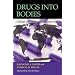 Drugs into Bodies: Global AIDS Treatment Activism