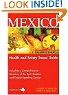 Mexico: Health and Safety Travel Guide