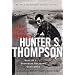 Proud Highway:, The: Saga of a Desperate Southern Gentleman (Fear and Loathing Letters/Hunter S. Thompson, Vol 1)