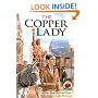 The Copper Lady (On My Own History)