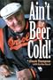 Ain't the Beer Cold!