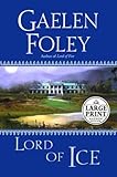 Lord of Ice: A Novel